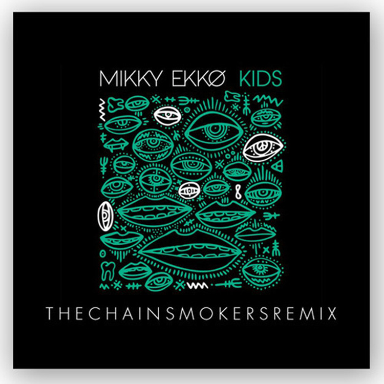mikky-ekko-kids-chainsmokers-rmx