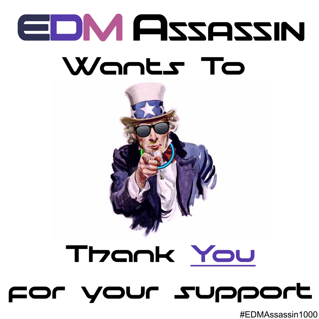 EDM Assassin Thanks You