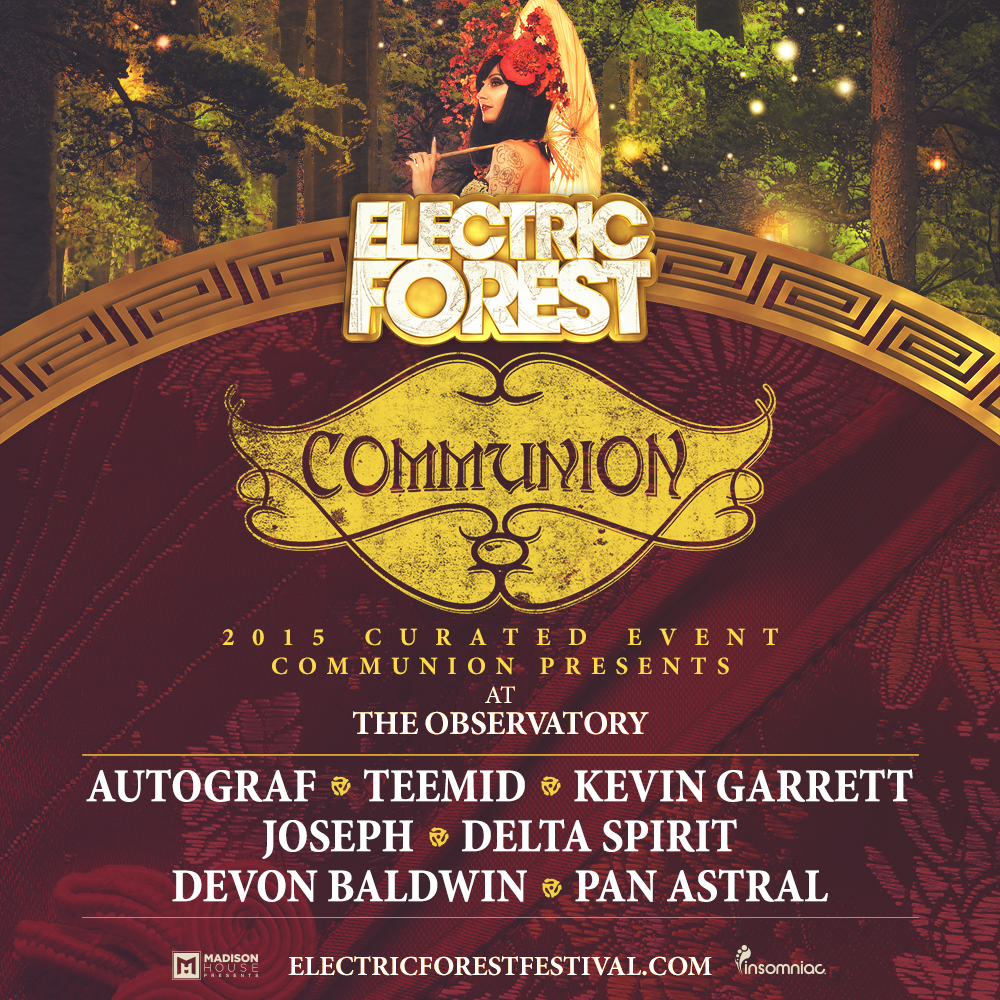 ElectricForest2015_Communion_1000x10001