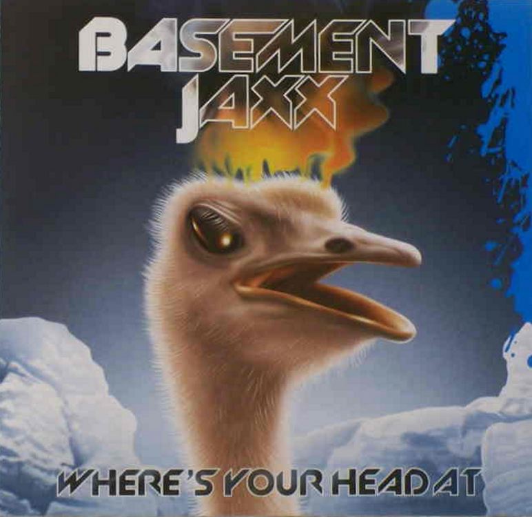 basement-jaxx-wheres-your-head-at