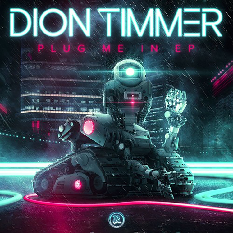 dion timmer- plug me