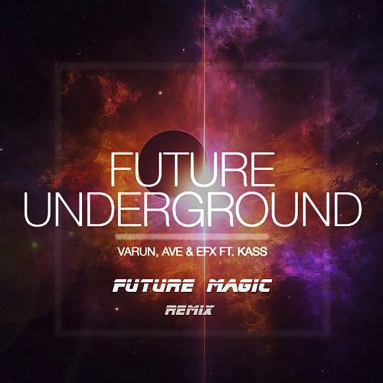 future magic- underground