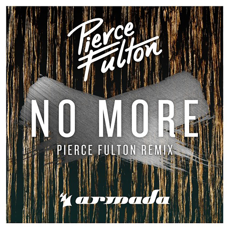 pierce fulton- no more remix