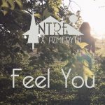 NTRE X Azmeryth – Feel You