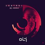 OIJ & Rochelle – Control