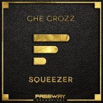 Che Crozz – Squeezer