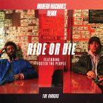 The Knocks – Ride Or Die (feat. Foster The People) (Modern Machines Remix)