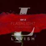 Ish D – Flashlight ft. BeMyFiasco