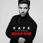 Nico Santos – Safe (Deepend Remix)