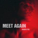 Ruben Pol – Meet Again