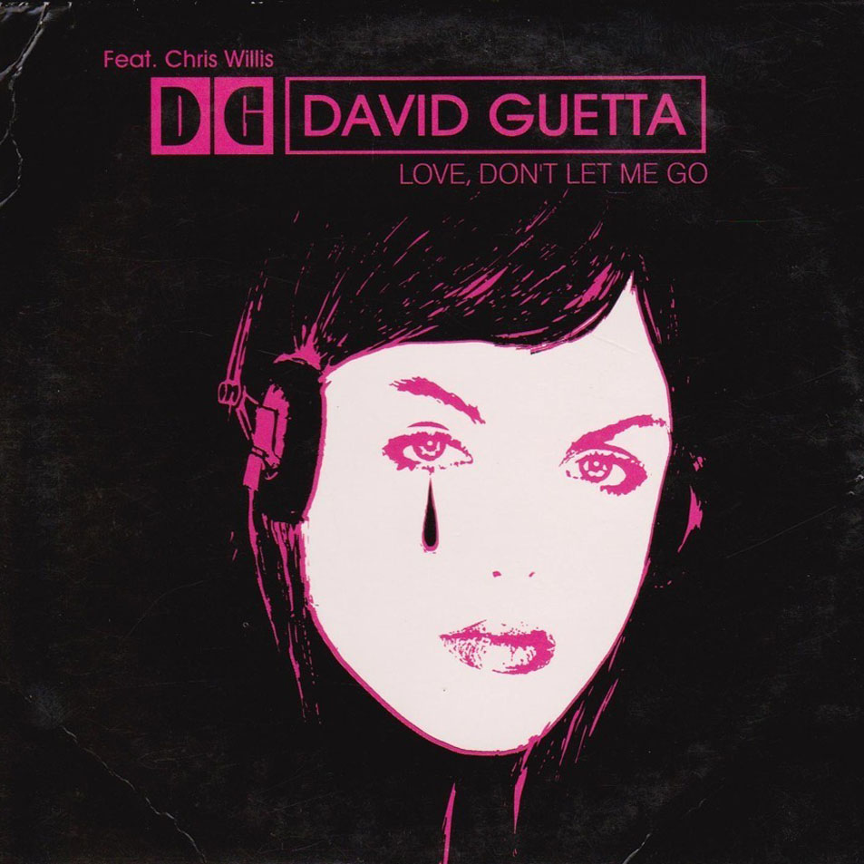 David_Guetta-Love,_Don_t_Let_Me_Go_(Featuring_Chris_Willis)_(Cd_Single)-Frontal