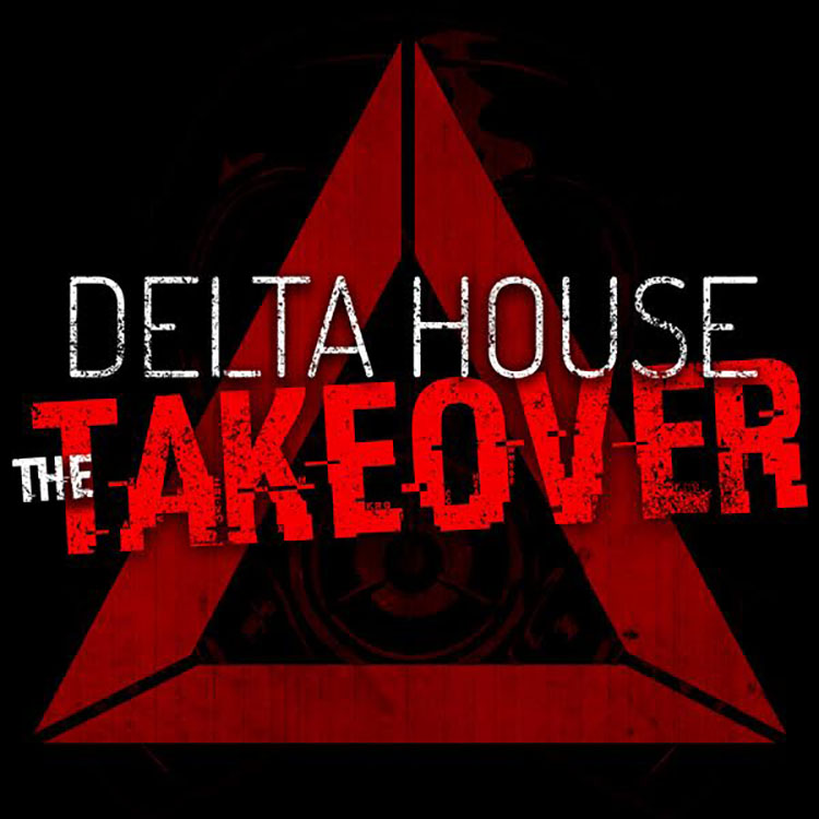 deltahouse-takeover