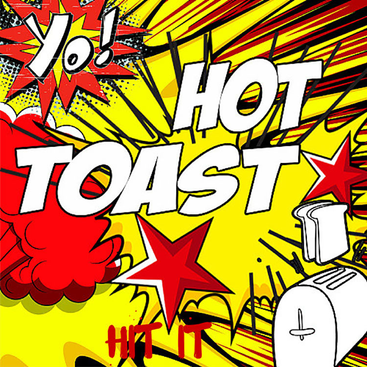 hot toast