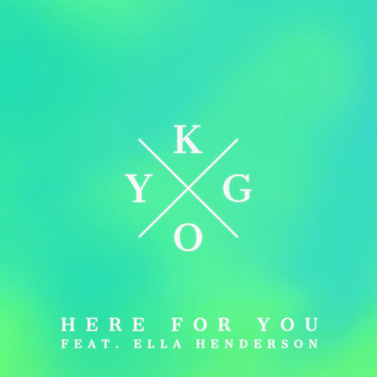 kygo-here for you