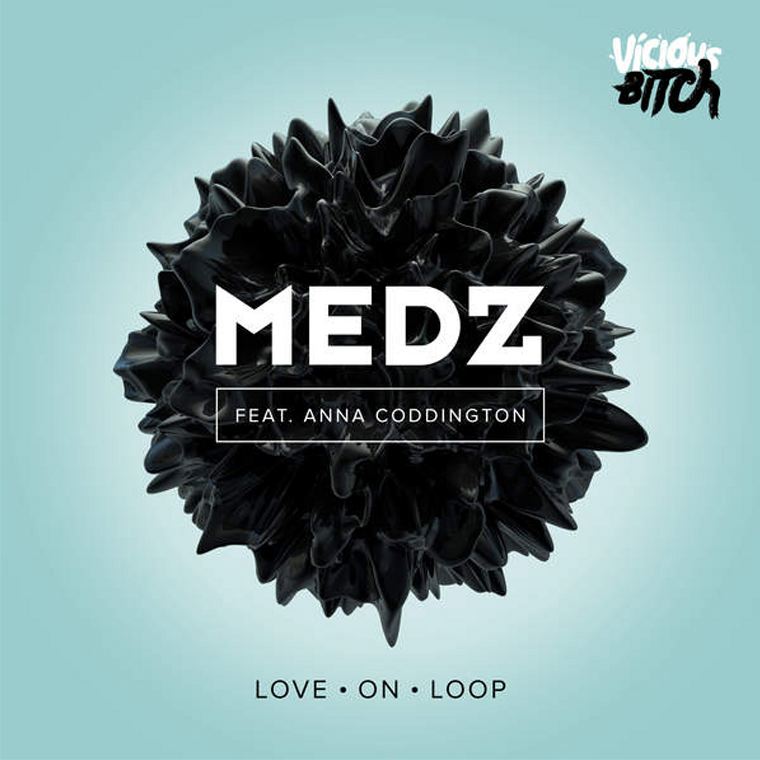 medz-love-on-loop-feat-anna-coddington-ep