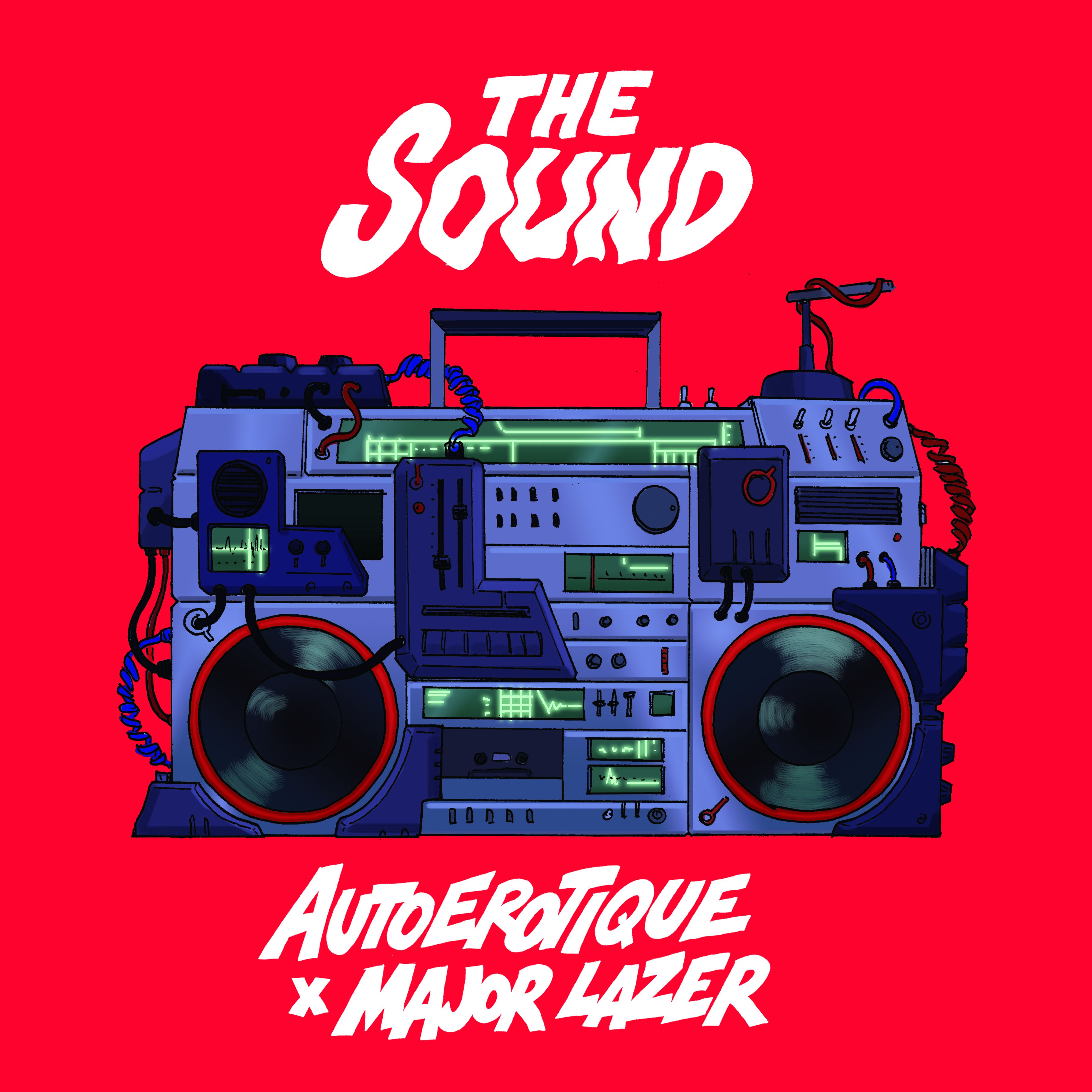 The sound. Autoerotique feat. Major Lazer - the Sound (feat. Major Lazer). Autoerotique.