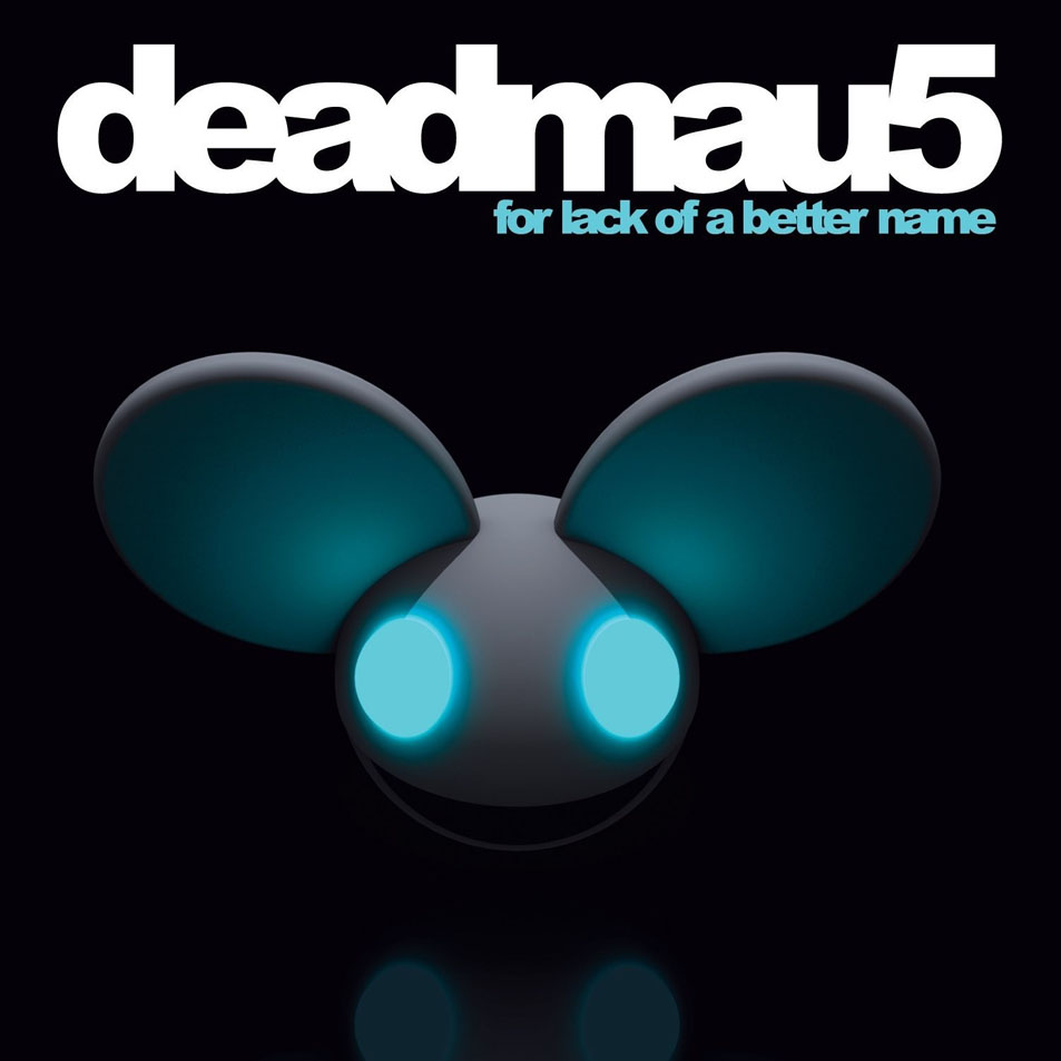 deadmau5-for_lack_of_a_better_name-frontal