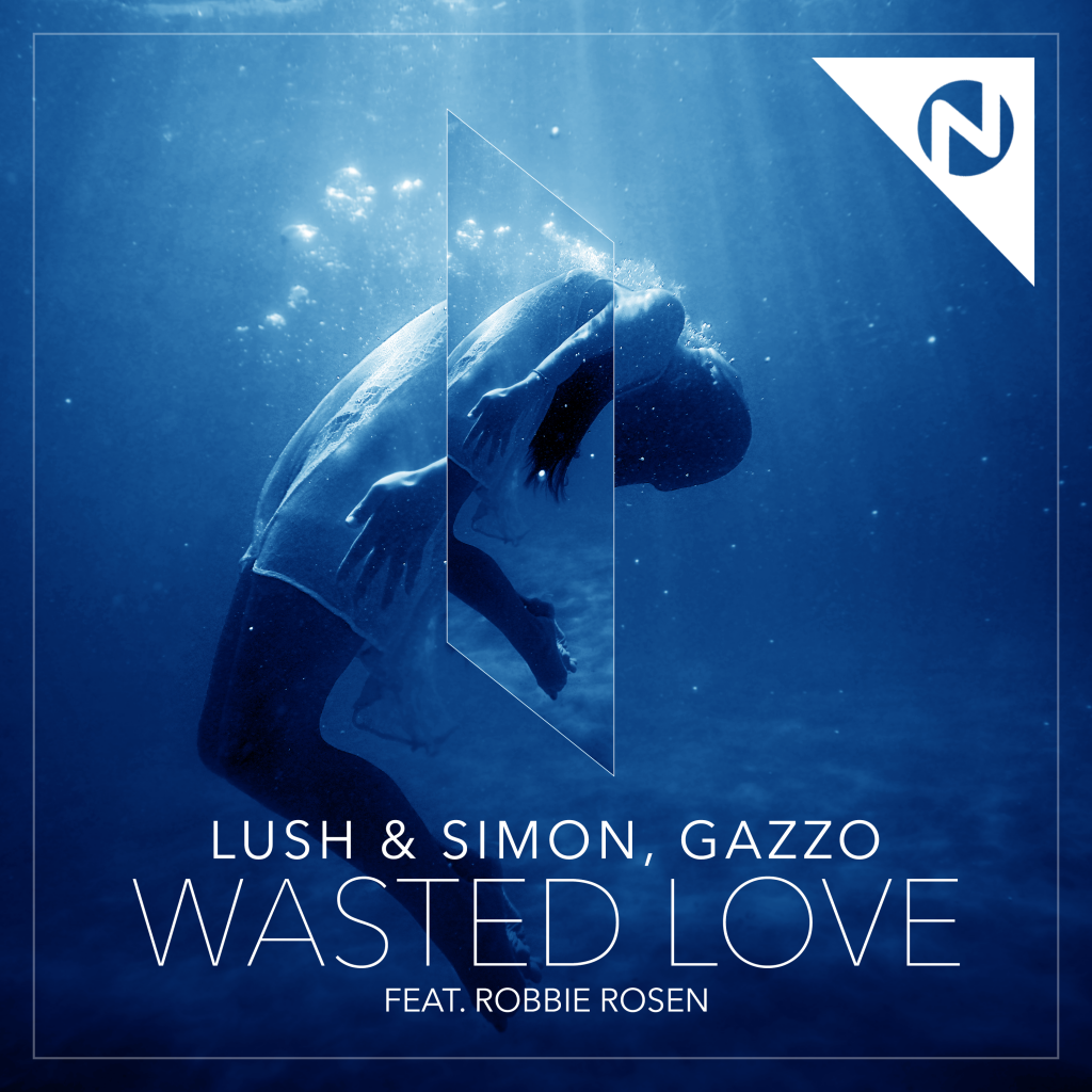 Lush&Simon,-Gazzo---Wasted-Love-[COVER]