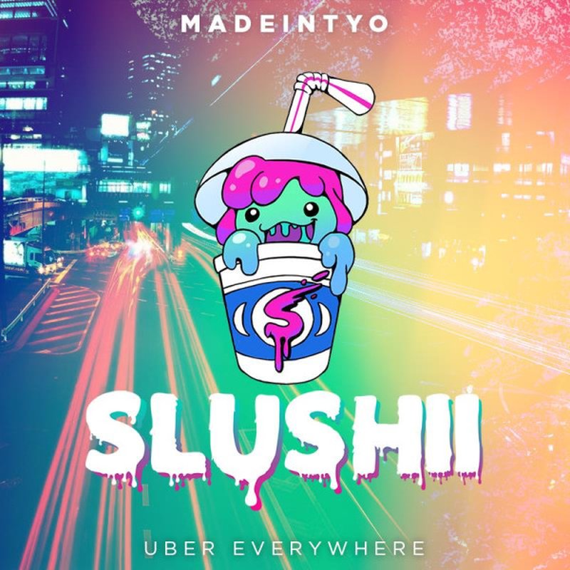 Madeintyo - Uber Everywhere (Slushii Remix) - By The Wavs.