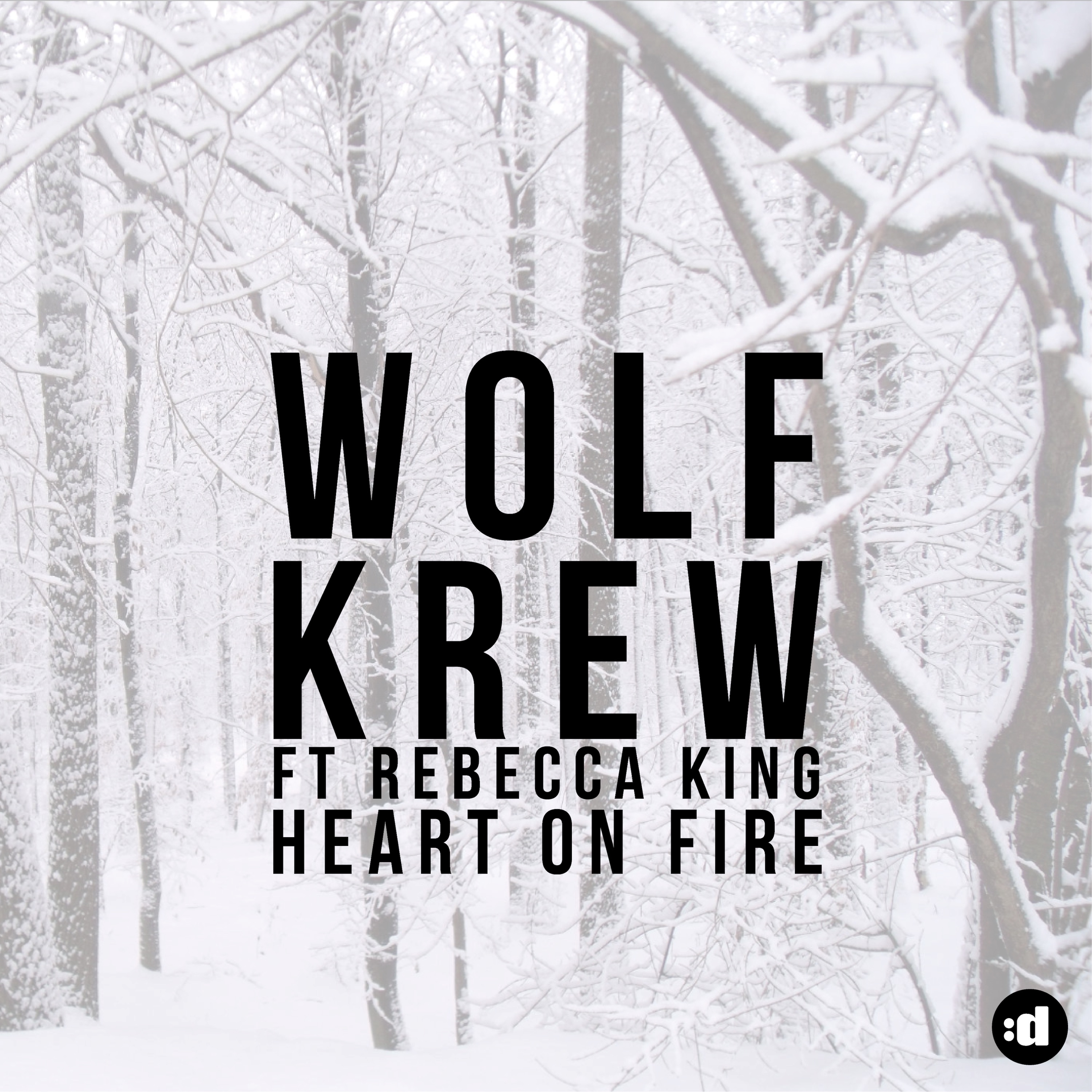 Wolf Krew Heart On Fire