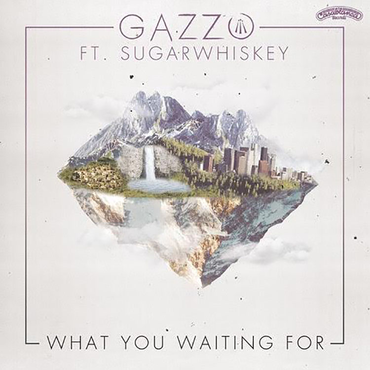 gazzo- what you waiting for
