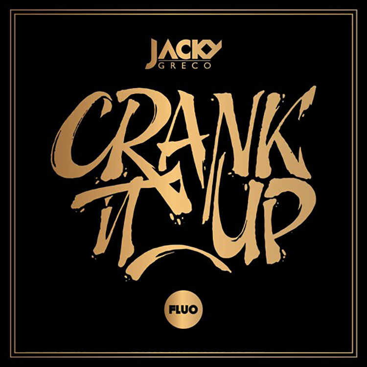 jacky greco- crank it up