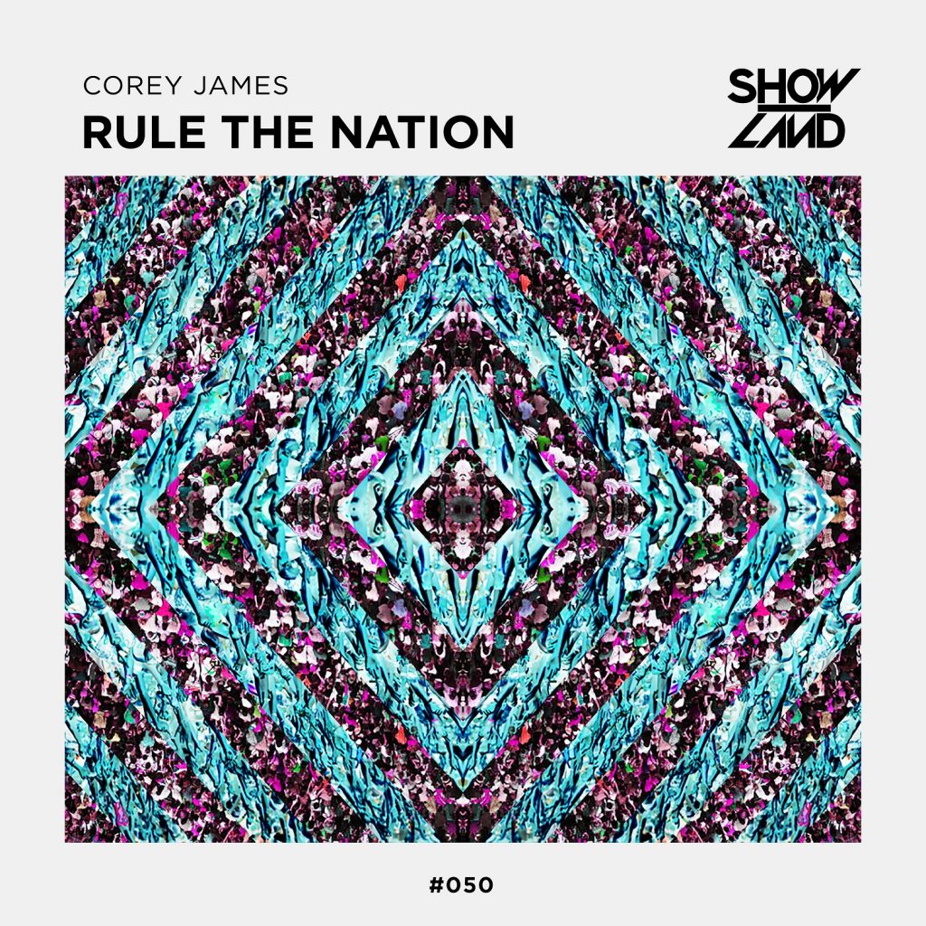 Corey James - Rule The Nation [Artwork]