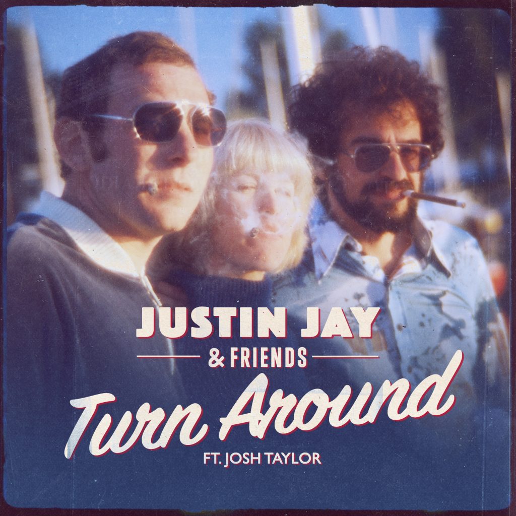 justin jay & friends-turn around
