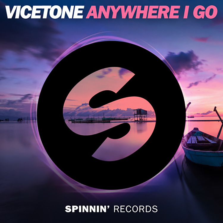 vicetone- anywhere i go