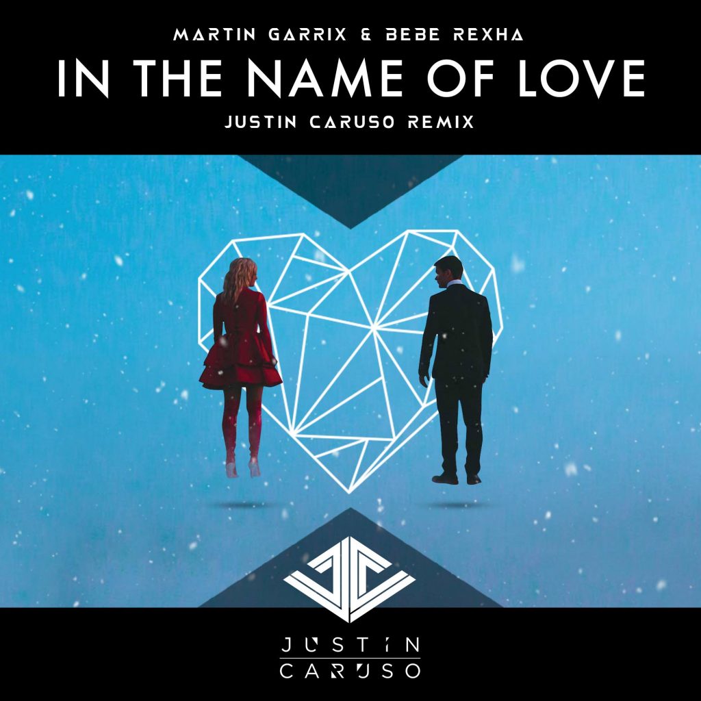 Martin Garrix Bebe Rexha In The Name Of Love Justin Caruso Remix By The Wavs