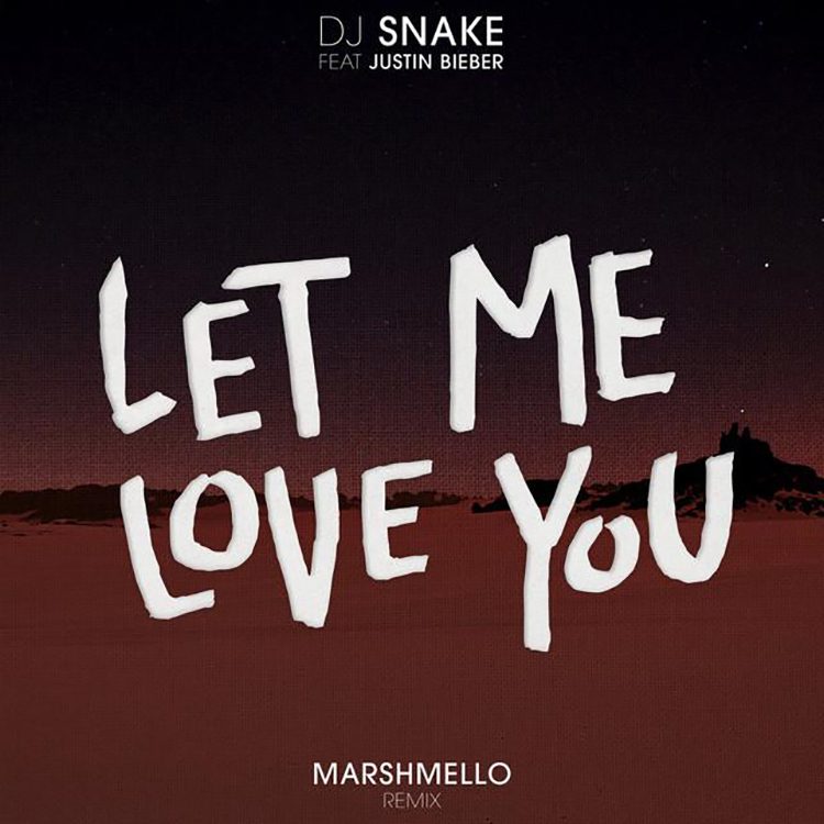 dj-snake-justin-bieber-let-me-love-you-marshmello-remix
